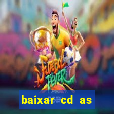 baixar cd as melhores de edson gomes